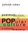 Image for Postmodernism and Popular Culture