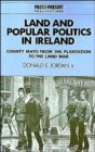 Image for Land and Popular Politics in Ireland