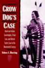Image for Crow Dog&#39;s Case