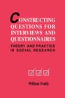 Image for Constructing Questions for Interviews and Questionnaires