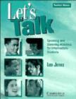 Image for Let&#39;s talk teacher&#39;s manual  : speaking and listening activities for intermediate students