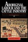 Image for Aboriginal Labour and the Cattle Industry