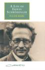 Image for A Life of Erwin Schrodinger