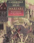 Image for Warfare: Renaissance to Revolution, 1492-1792 : Renaissance to Revolution, 1492-1792