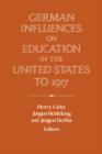 Image for German Influences on Education in the United States to 1917