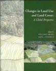 Image for Changes in Land Use and Land Cover : A Global Perspective