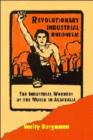 Image for Revolutionary Industrial Unionism