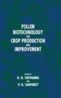 Image for Pollen biotechnology for crop production and improvement