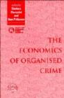 Image for The Economics of Organised Crime