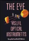 Image for The Eye and Visual Optical Instruments