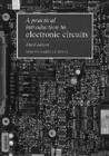 Image for A Practical Introduction to Electronic Circuits