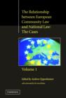 Image for The Relationship Between European Community Law and National Law : the Cases : v.1