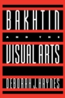 Image for Bakhtin and the Visual Arts