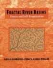 Image for Fractal river basins  : chance and self-organization
