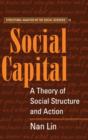 Image for Social capital  : a theory of social structure and action