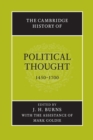 Image for The Cambridge history of political thought, 1450-1700