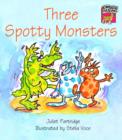 Image for Three Spotty Monsters