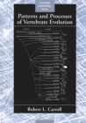 Image for Patterns and Processes of Vertebrate Evolution