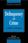 Image for Delinquency and crime  : current theories