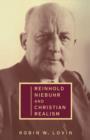 Image for Reinhold Niebuhr and Christian Realism