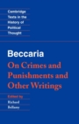 Image for Beccaria: &#39;On Crimes and Punishments&#39; and Other Writings