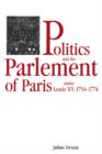 Image for Politics and the Parlement of Paris under Louis XV, 1754–1774