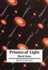 Image for Prisons of Light - Black Holes