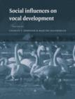 Image for Social Influences on Vocal Development