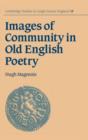 Image for Images of community in old English poetry