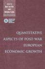 Image for Quantitative Aspects of Post-War European Economic Growth