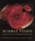Image for Hubble vision  : astronomy with the Hubble space telescope