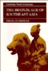 Image for The bronze age of Southeast Asia