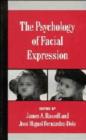 Image for The Psychology of Facial Expression
