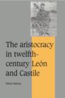 Image for The Aristocracy in Twelfth-Century Leon and Castile
