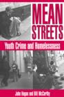 Image for Mean Streets : Youth Crime and Homelessness