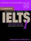 Image for Cambridge practice tests for IELTS 1: Self-study student&#39;s book