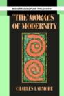 Image for The Morals of Modernity