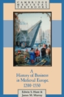 Image for A history of business in Medieval Europe, 1200-1550