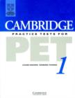 Image for Cambridge Practice Tests for PET 1 Student&#39;s book