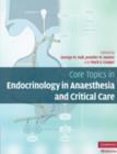 Image for Core topics in endocrinology in anesthesia and critical care