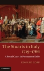 Image for The Stuarts in Italy, 1719–1766