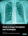 Image for The Handbook of Medical Image Perception and Techniques