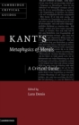 Image for Kant&#39;s Metaphysics of morals  : a critical guide