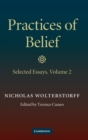 Image for Practices of beliefVolume 2,: Selected essays