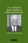 Image for W.T. Koiter&#39;s elastic stability of solids and structures