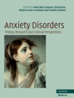 Image for Anxiety disorders  : theory, research and clinical perspectives