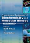 Image for Principles and Techniques of Biochemistry and Molecular Biology