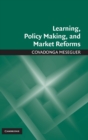 Image for Learning, Policy Making, and Market Reforms