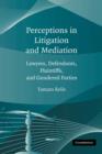 Image for Perceptions in Litigation and Mediation
