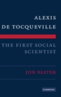 Image for Alexis de Tocqueville  : the first social scientist
